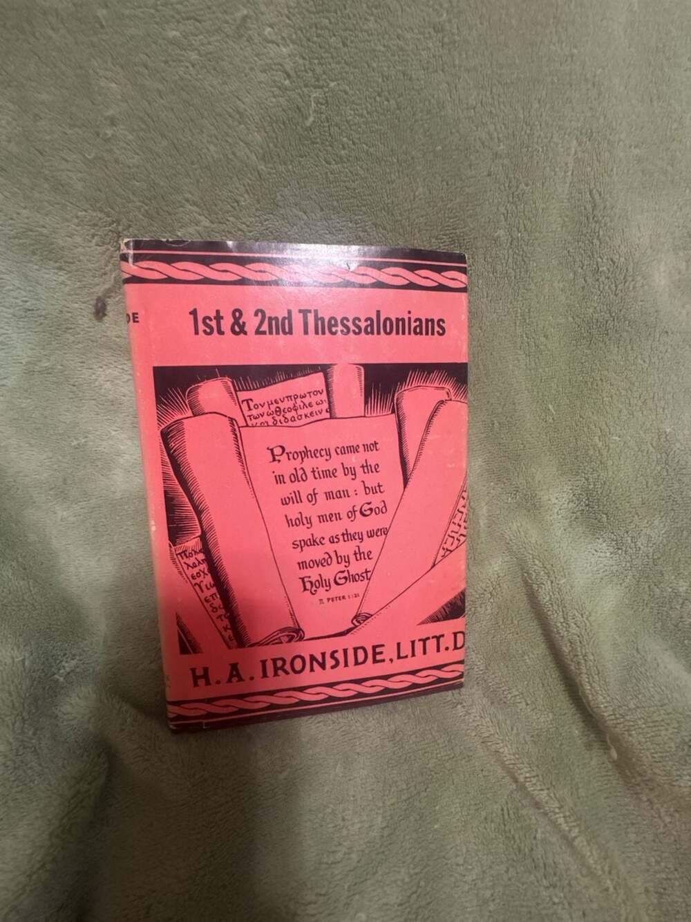 Addresses on the First and Second Epistles to the Thessalonians by H.A. Ironside